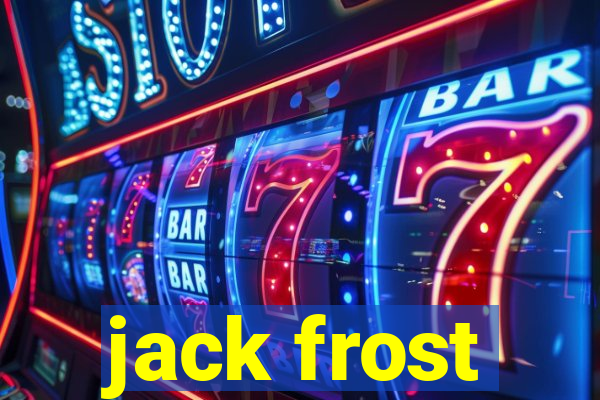 jack frost